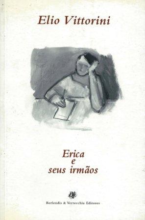 https://www.literaturabrasileira.ufsc.br/_images/obras/erica_e_seus_irmaos_-_elio_vittorini.jpg
