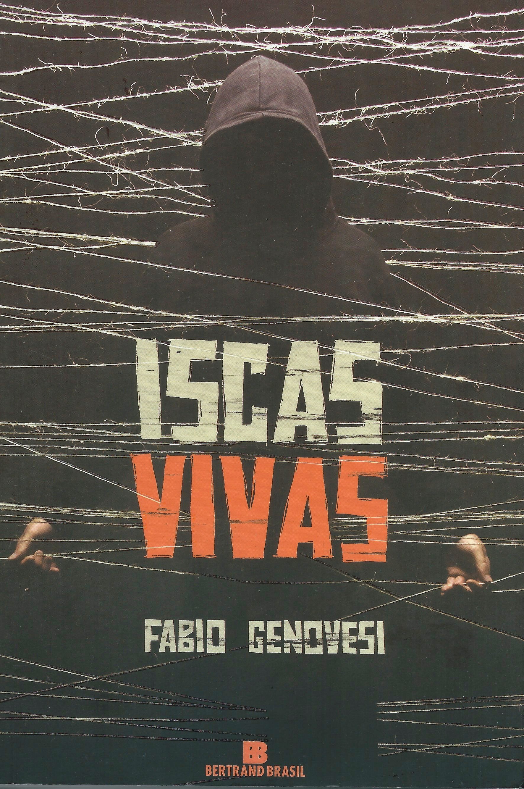 https://www.literaturabrasileira.ufsc.br/_images/obras/iscas_vivas_-_fabio_genovese.jpg